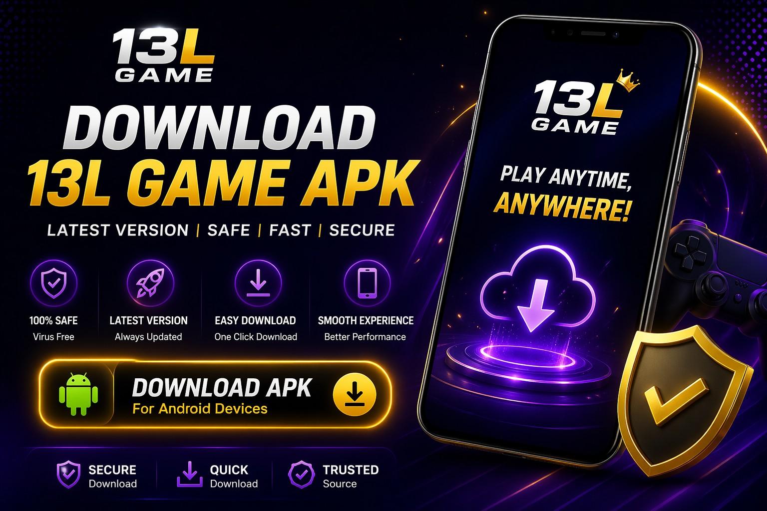 Download APK call to action visual for 13L Game app